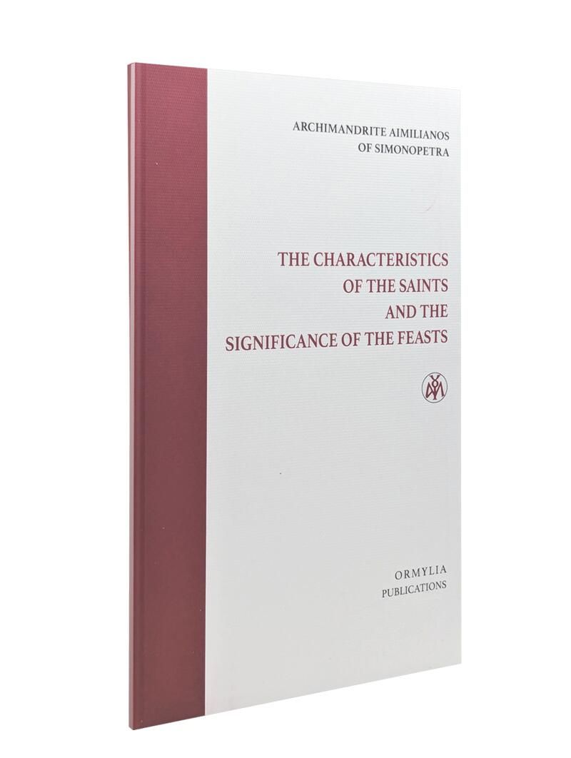 The Characteristics of the Saints and the Significance of the Feasts